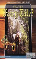 What Is a Fairy Tale?