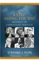 Step Along the Way: Models of Christian Service: Models of Christian Service