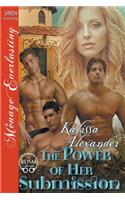 The Power of Her Submission (Siren Publishing Menage Everlasting)