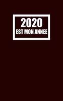 2020 Est Mon Annee