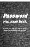 Password reminder book - know and save website passwords without needing to remember your password