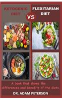 Ketogenic Diet Vs Flexitarian Diet