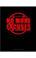 No More Excuses
