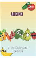 Abnehmen - 111 Tage Ernährungstagebuch zum Ausfüllen: Abnehmtagebuch zum Ausfüllen - Für alle Ernährungsformen - Motivationssprüche - Habit-Tracker für Schlaf und Wasser - Tagebuch