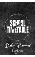 School Timetable Daily Planner Logbook