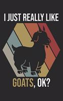 I Just Really Like Goats, OK?