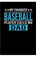 My Favorite Baseball Player Calls Me Dad