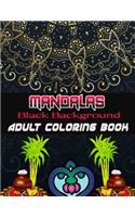 Black Background Mandalas Adult Coloring Book