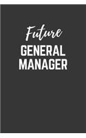 Future General Manager Notebook