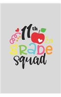 11 th Grade Squad for Kids Gift 11 th Grade Team A beautiful personalized
