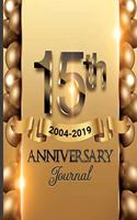 15th Anniversary Journal: Celebrating Our 15th Anniversary Guest Book / 15 Years Anniversary Gift For Him Her Couples Husband Wife Friends Family Business Boo / 6x9 Perfect B