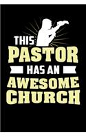 This Pastor Has An Awesome Church: 120 Pages I 6x9 I Monthly Planner I Funny Faith, Religion & Catholicism Gifts