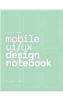 Mobile UI/UX Design Notebook