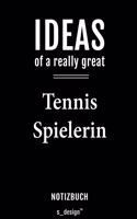 Notizbuch für Tennis Spieler / Tennis Spielerin