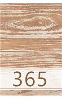 365: 1 year journal. Page a day. Blank pages. Brainstorm, write, plan, draw, doodle, be creative, Enjoy! 6.0" x 9.0" (Portable). (Wooden design, brown, h