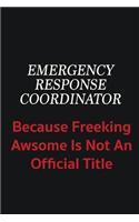 Emergency Response Coordinator because freeking awsome is not an official title: Writing careers journals and notebook. A way towards enhancement