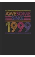 Awesome Since 1999: Graph Ruled Notebook / Journal (6" X 9" - 5 X 5 Graph Ruled) - Birthday Gift and Anniversary Gift for Women And Men