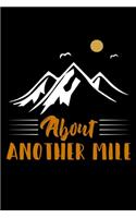 About another mile