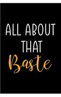 All About That Baste