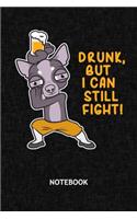 Drunk But I Can Still Fight: Beer Drinker NOTEBOOK Grid-lined 6x9 - Dogs Journal A5 Gridded - Dog Owner Planner Kung Fu Chihuahua 120 Pages SQUARED - Drunken Dog Diary Beer Love