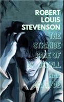 The Strange Case of Dr. Jekyll and Mr. Hyde