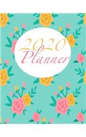 2020 Planner: Turquoise Blue Floral Pink and Yellow Flowers Minimalist 2020 Organizer; Monthly and Weekly 2020 Planner Journal