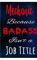 Mechanic Because Badass Isn't a Job Title