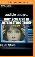 May You Live in Interesting Times: A Memoir