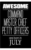 Awesome Command Master Chief Petty Officers Are Born In July: USA Military Naval Protection Of Our Borders Gift Notebook