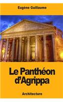 Le Panthéon d'Agrippa