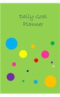 Daily Goal Planner - Improve Your Productivity and Reach Your Goal - 6 Months - Undated - 6x9 - Green Dot Cover