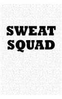 Sweat Squad
