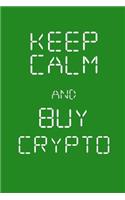 Keep Calm and Buy Crypto