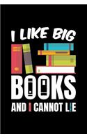 I Like Big Books and I Cannot Lie