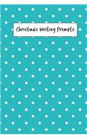 Christmas Writing Prompts