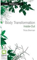 Body Transformation Inside-Out
