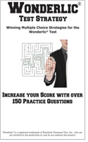 Wonderlic Test Strategy! Winning Multiple Choice Strategies for the Wonderlic(r) Test