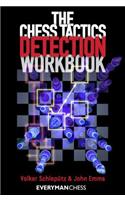 The Chess Tactics Detection Workbook: (Everyman Chess)