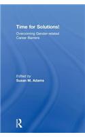 Time for Solutions!