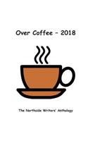 Over Coffee 2018