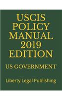 Uscis Policy Manual 2019 Edition