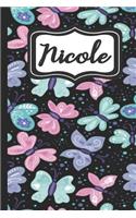 Nicole: Personalized Named Journal Notebook Pretty Butterfly Cover for Women and Girls Lined Pages