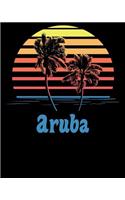 Aruba: Beach Vacation Travel Planner and Journal (8 X 10)