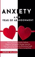 Anxiety and Fear of Abandonment