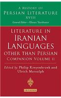 Oral Literature of Iranian Languages: Kurdish, Pashto, Balochi, Ossetic; Persian and Tajik: Companion Volume II