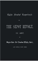 Eight Months' Experience of the Sepoy Revolt in 1857