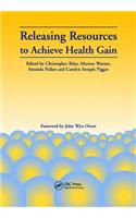 Releasing Resources to Achieve Health Gain