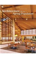 Architecture for an Ageing Population