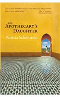 The Apothecary's Daughter: A Novel Set in a Fictitious Place in North Africa