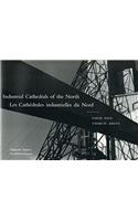 Industrial Cathedrals of the North
